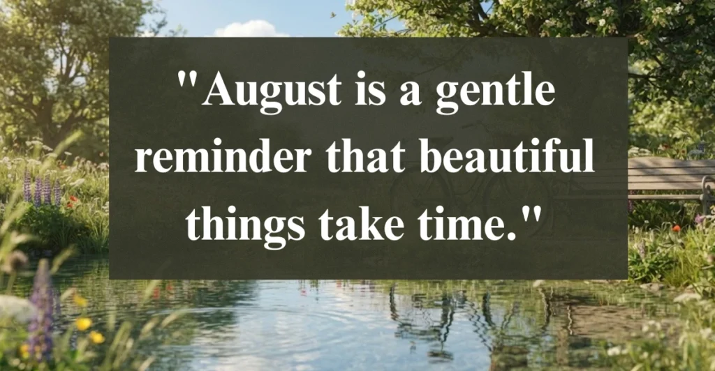 Famous August Quotes About Summer