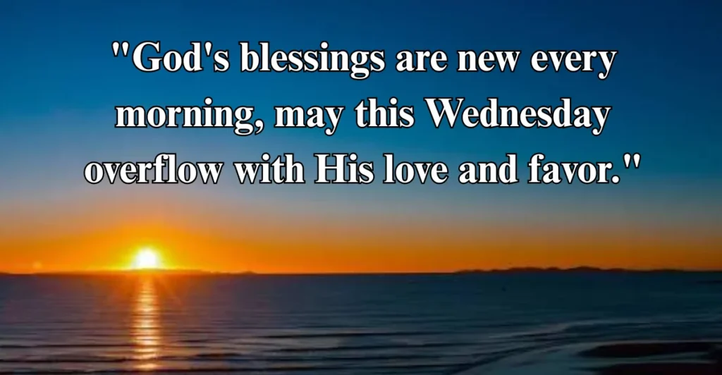 Beautiful Wednesday Blessings Images