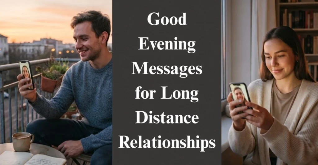 Good Evening Messages for Long-Distance Relationships