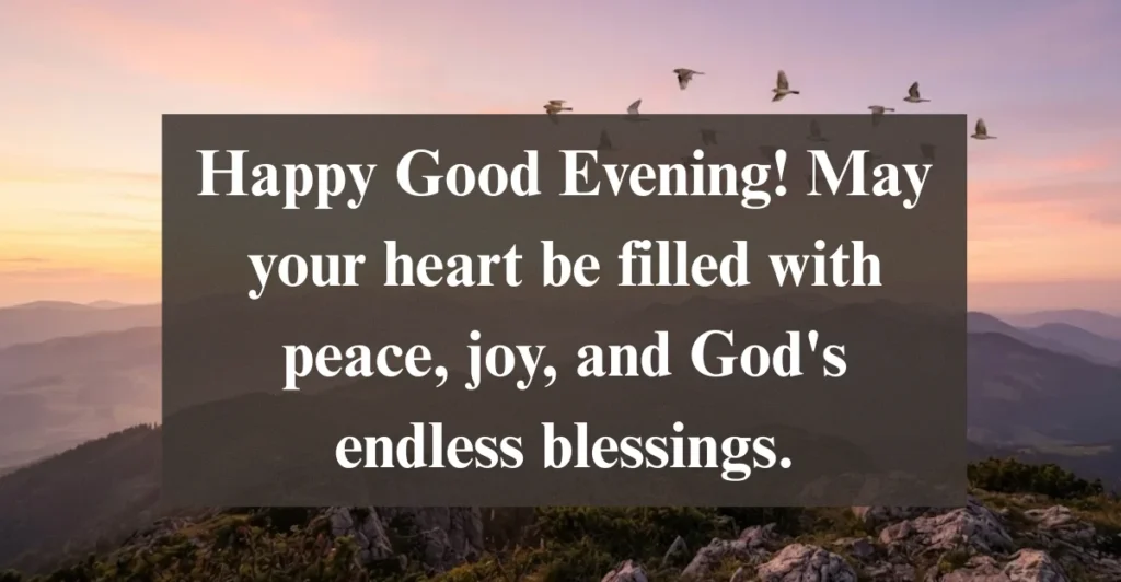 Happy Good Evening Blessings