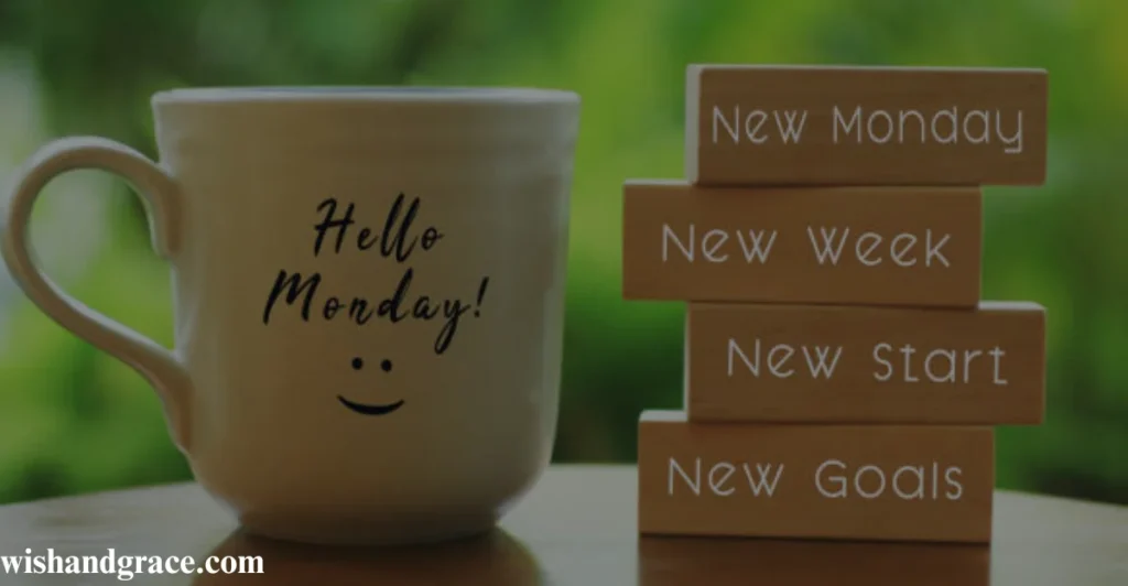 Happy Monday New Week Blessings