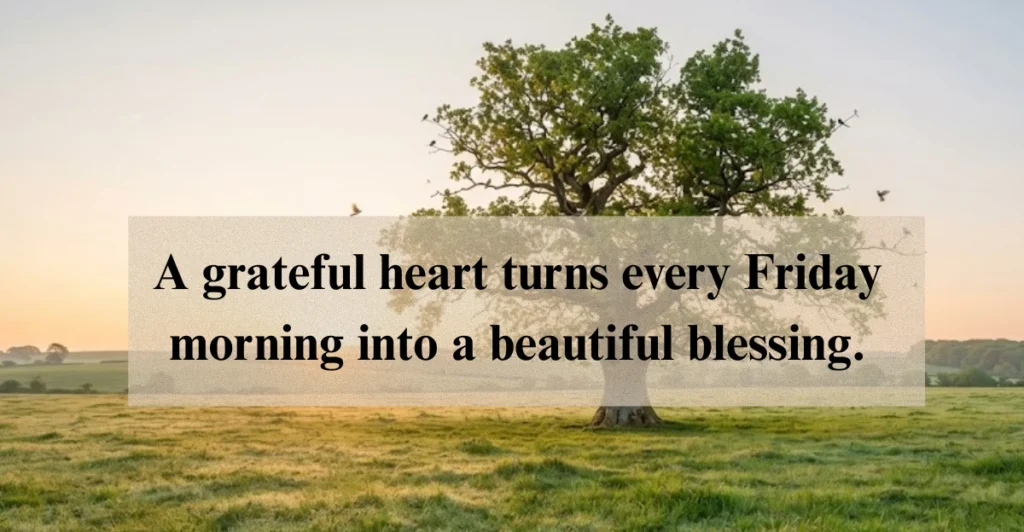 Thankful Good Morning Friday Blessings