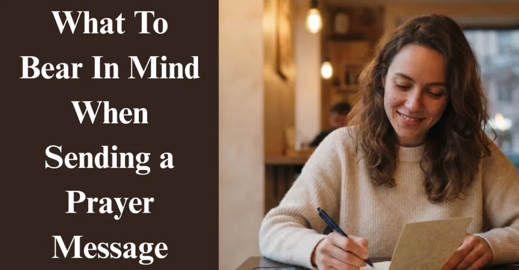 What To Bear In Mind When Sending a Prayer Message