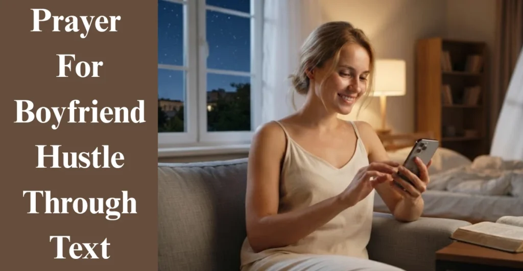 Prayer For Boyfriend Hustle Through Text