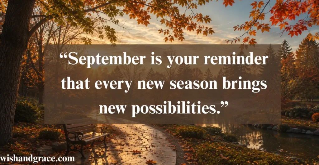 101 Inspirational September Quotes for a Motivated and Happy Start to Your Fall Season