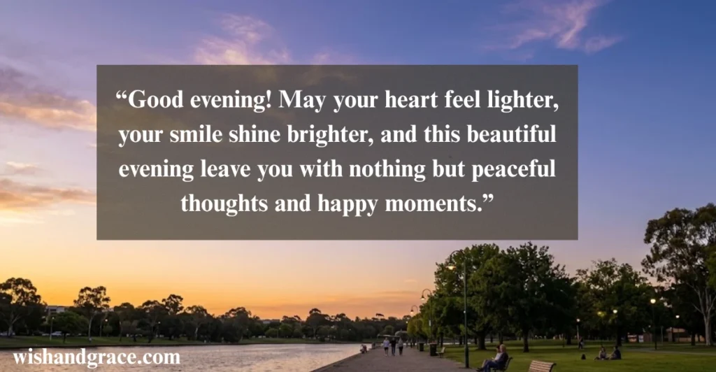 Delightful Good Evening Wishes