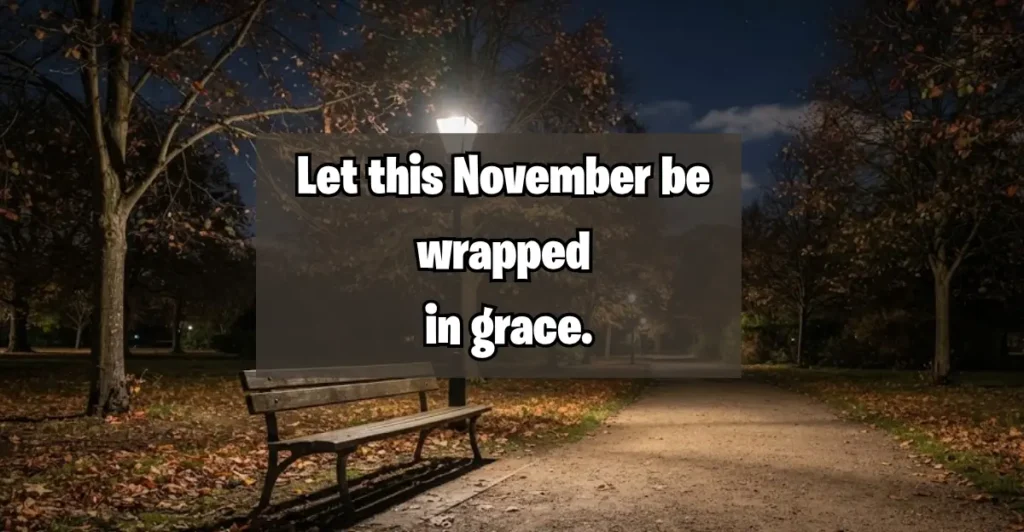 November Blessings for Peace, Happiness and Hope