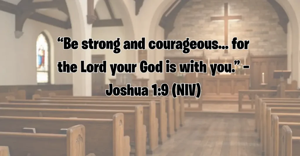 Be Strong and Courageous